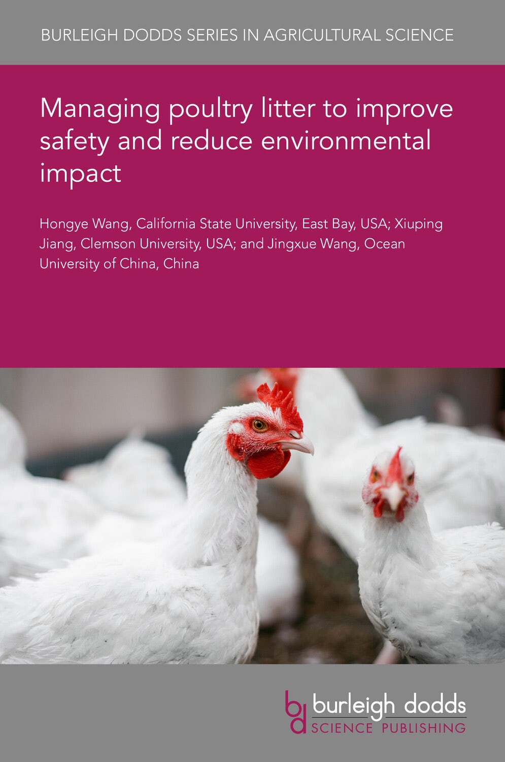 Book cover image for Managing poultry litter to improve safety and reduce environmental impact ISBN: 9781835453841